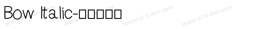 Bow Italic字体转换